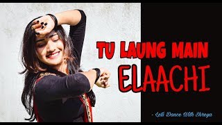 Luka Chuppi : Tu Laung Main Elaachi | Kartik Aaryan,Kriti Sanon | Let&#39;s Dance With Shreya