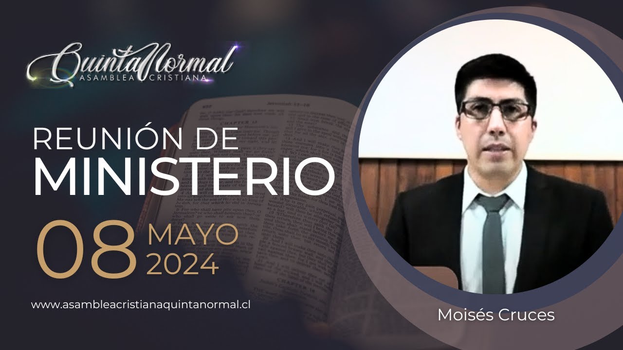 Miniatura de Reunión de Ministerio (horario especial) - 08/05/2024 | Moisés Cruces