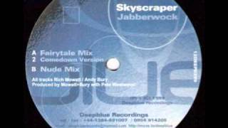 Skyscraper - Jabberwock (Nude Mix)