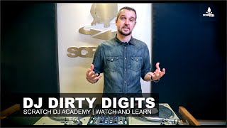 DJ DIRTY DIGITS | STAB SCRATCH | WATCH AND LEARN