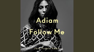 Follow Me (Jazz Purple Remix)