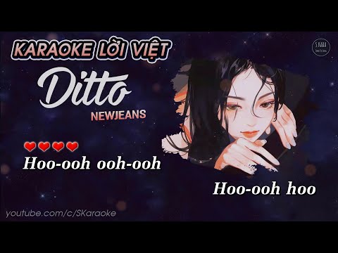 NewJeans - Ditto【KARAOKE】Lời Việt Bạch Ân Khoa Cover | S. Kara ♪