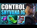 THIS IS HOW SHYVANA CAN COMPLETELY CONTROL THE JUNGLE TO WIN GAMES! Gameplay Guide League of Legends