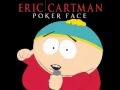 Eric Cartman: "Poker Face" (FULL SONG) 