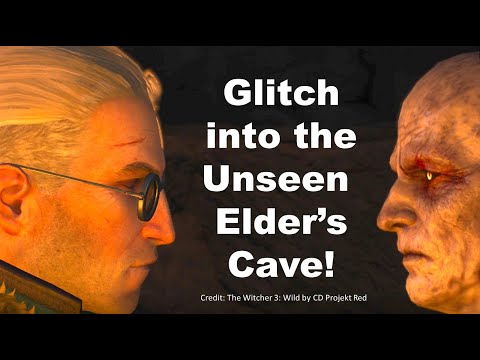 GLITCH into The UNSEEN elder's CAVE with Hen Gaideth Steel Sword, The Witcher 3, #witcher3