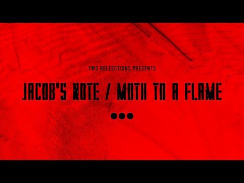 Jacob's Note / Moth To A Flame [Paradise Again Mashup Pack]