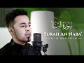 SALIM BAHANAN || SURAT  AN NABA' || BEAUTIFUL RECITATION