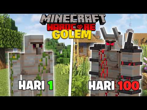 100 Hari Jadi Golem di Minecraft