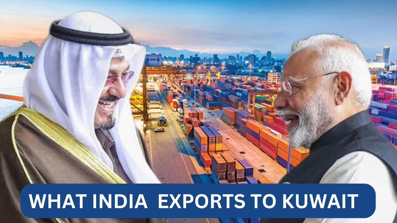 What India 🇮🇳 exports to Kuwait 🇰🇼 | $2.49 Billion Trade !