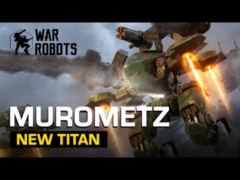 Murometz Titan Overview | War Robots