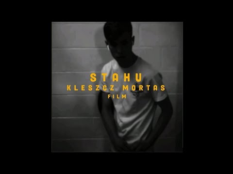Stahu, Kleszcz, Mortas - Film