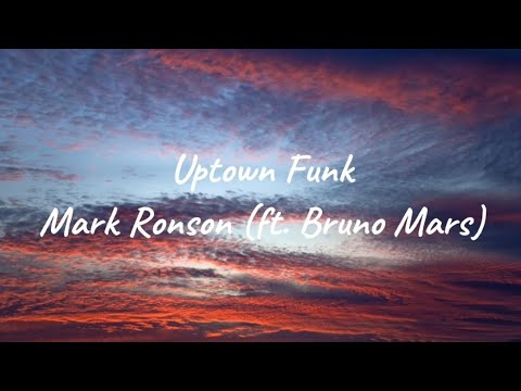 Uptown Funk – Mark Ronson (ft. Bruno Mars)