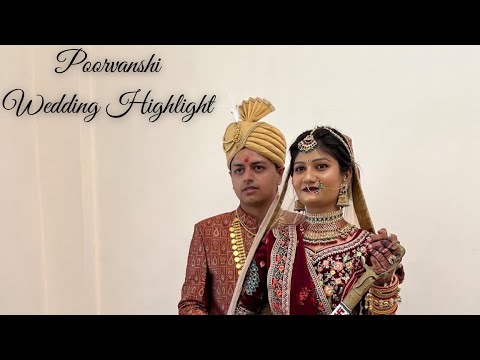 Poorvanshi Wedding Highlight | #weddinghighlights #gujaratiwedding #lagan #youtubevideo #gujarati