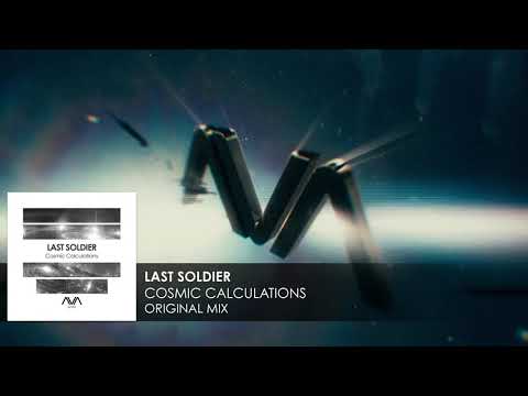 Last Soldier - Cosmic Calculations