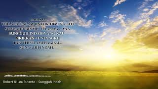 Robert &amp; Lea Sutanto Sungguh Indah Lirik