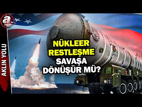 Nükleer denemeler neden hız kazandı? - Aklın Yolu - 31.10.2025 | A Haber