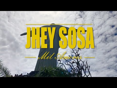 Video Mil Amores de Jhey Sosa