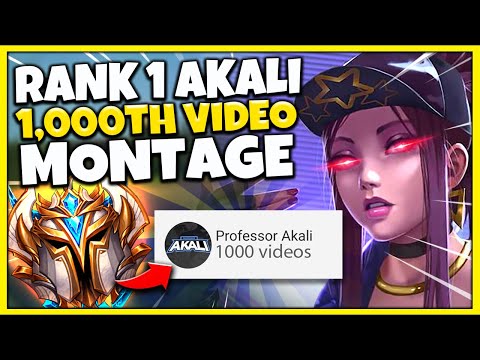 10,000 HOURS OF AKALI IN 10 MINUTES - ULTIMATE AKALI MONTAGE - Professor Akali (1,000th Video)