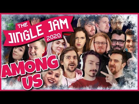 JINGLE JAM DAY 8 - AMONG US w/ The Yogscast - 08/12/20