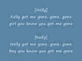 Nelly ft. Kelly Rowland - Gone with Lyrics