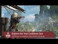Assassin S Creed IV Black Flag 13 Minutes Of Caribbean Open World Gameplay Ubisoft NA