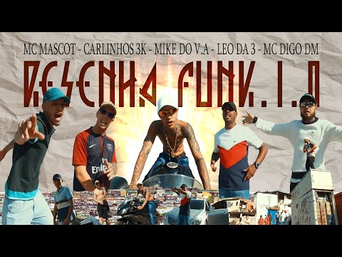 Resenha Funk 1.0 - Mc Mascot, Carlinhos 3k, Mike do V.A, Leo da 3, Mc Digo Dm