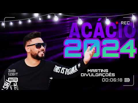 ACÁCIO O FERINHA DA BAHIA ATUALIZOU 2024 ACÁCIO O FERINHA DA BAHIA 2024 SETEMBRO ATUALIZADO 2024