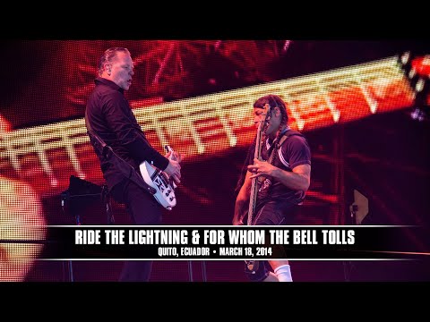 Metallica: Ride the Lightning & For Whom the Bell Tolls (MetOnTour - Quito, Ecuador - 2014)