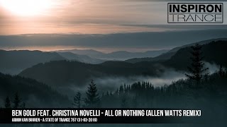 Ben Gold Feat. Christina Novelli - All Or Nothing (Allen Watts Remix)