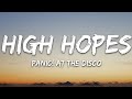 High Hopes by Panic! at The Disco 1 Hour.