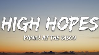 High Hopes by Panic! at The Disco 1 Hour.