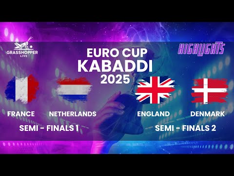 EURO Kabaddi 2025 | Semi Finals | France vs Netherlands | Denmark vs England | Full Match Highlights