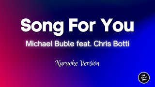 Michael Buble - Song For You (Karaoke)