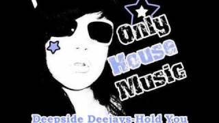 Deepside Deejays-Hold You