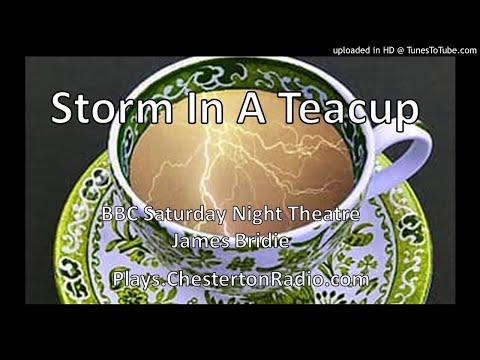 Storm In A Teacup - BBC Saturday Night Theatre - James Bridie