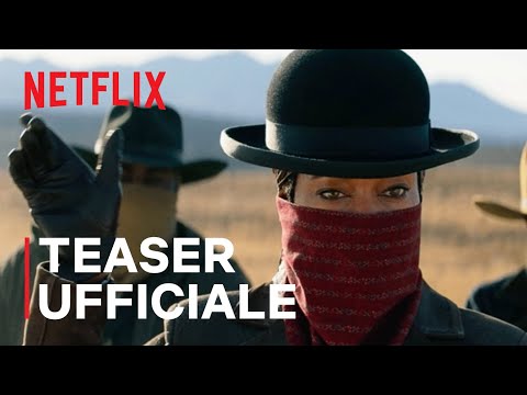 The Harder They Fall | Teaser ufficiale | Netflix