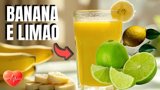SUCO de BANANA com LIMÃO | Descubra os Benefícios