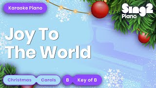 Joy To The World (Piano karaoke) Key of B