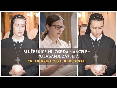 Službenice Milosrđa - Anćele -  Polaganje zavjeta (UŽIVO)