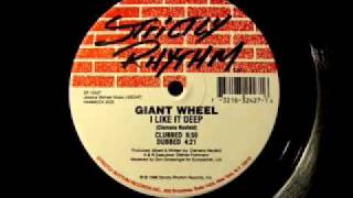 GIANT WHEEL - I Like It Deep (Strictly Rhythm 1996)