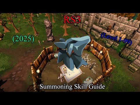 RS3: Summoning Skill Guide: 1-99 2025 🐺