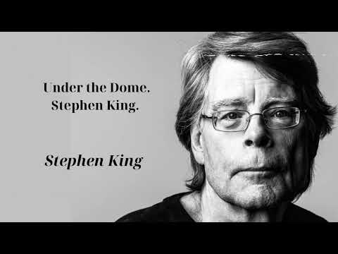 Under the Dome. Stephen King. Part 1
