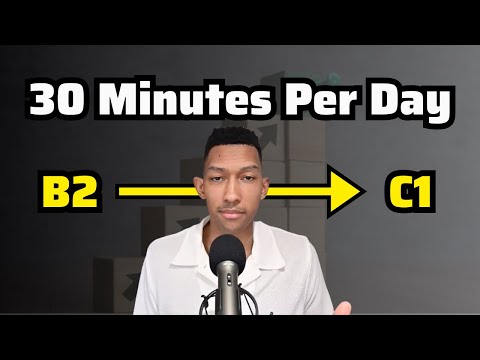 The 30 Minute Daily English Routine to Reach the C1 Level