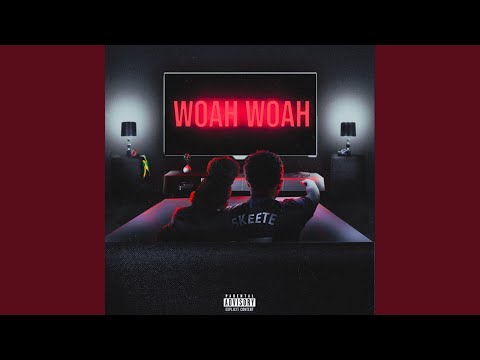 Woah Woah