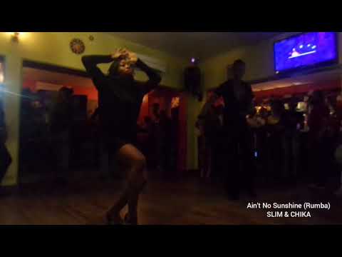 Ain't No Sunshine(Rumba) SLIM & CHIKA (Lagos Latin Congress 2017)