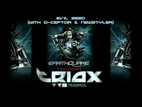 Newstyler & D-Ceptor vs Triax - Evil Seed