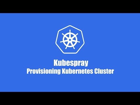 [Lab 56] Provisioning Kubernetes Cluster Using Kubespray and Ansible