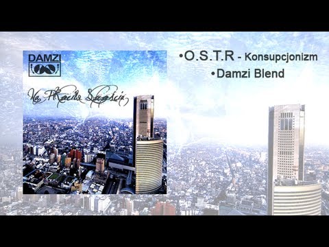 1. Naprzeciw Szczęściu. O.S.T.R.-Konsumpcjonizm [Damzi Blend]