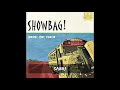 Showbag - Never Get There EP