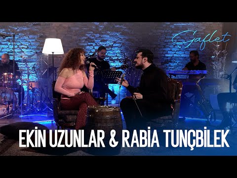 Gaflet - Ekin Uzunlar